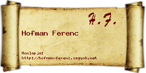 Hofman Ferenc névjegykártya